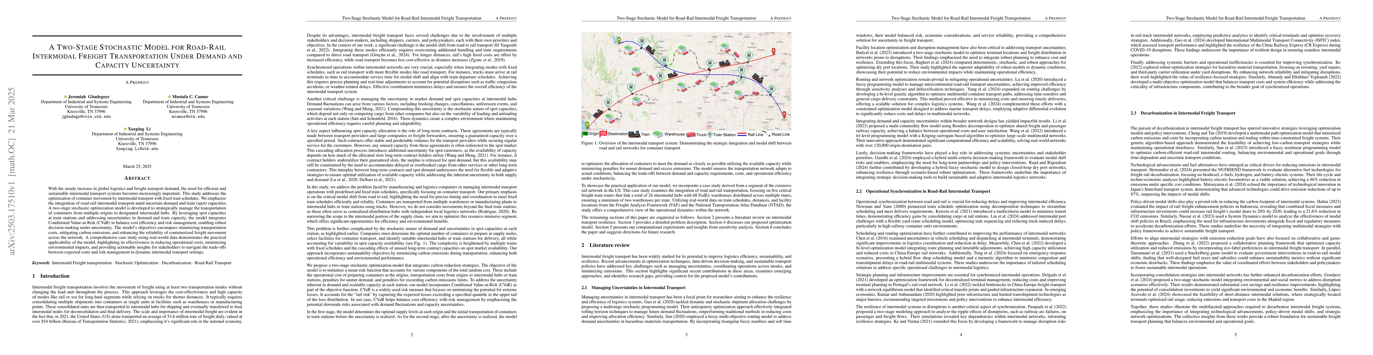 Thumbnail for A Two-Stage Stochastic Model for Road-Rail Intermodal Freight
  Transportation Under Demand and Capacity Uncertainty