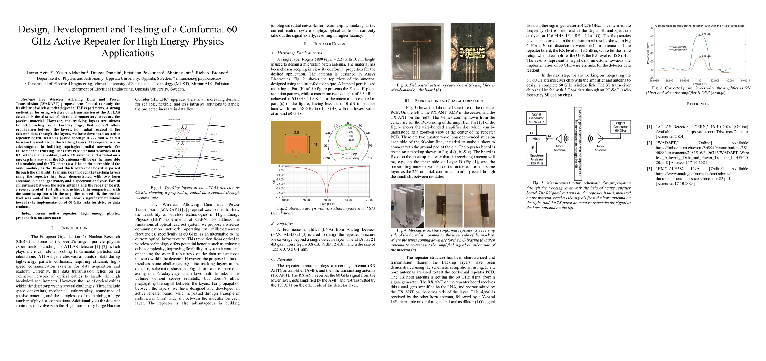 Thumbnail for Design, Development and Testing of a Conformal 60 GHz Active Repeater
  for High Energy Physics Applications