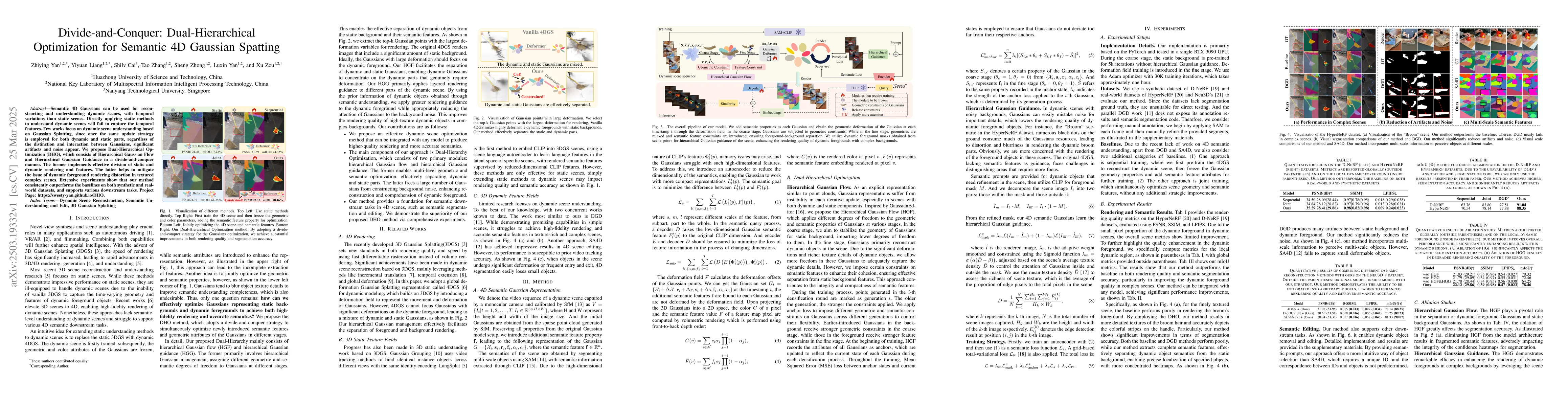 Thumbnail for Divide-and-Conquer: Dual-Hierarchical Optimization for Semantic 4D
  Gaussian Spatting