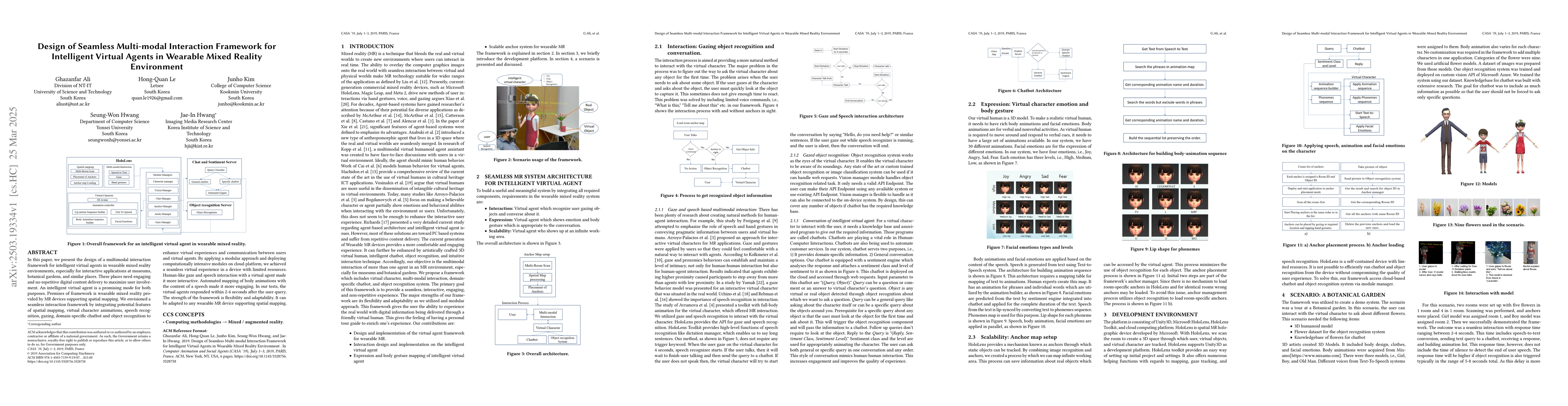 Thumbnail for Design of Seamless Multi-modal Interaction Framework for Intelligent
  Virtual Agents in Wearable Mixed Reality Environment