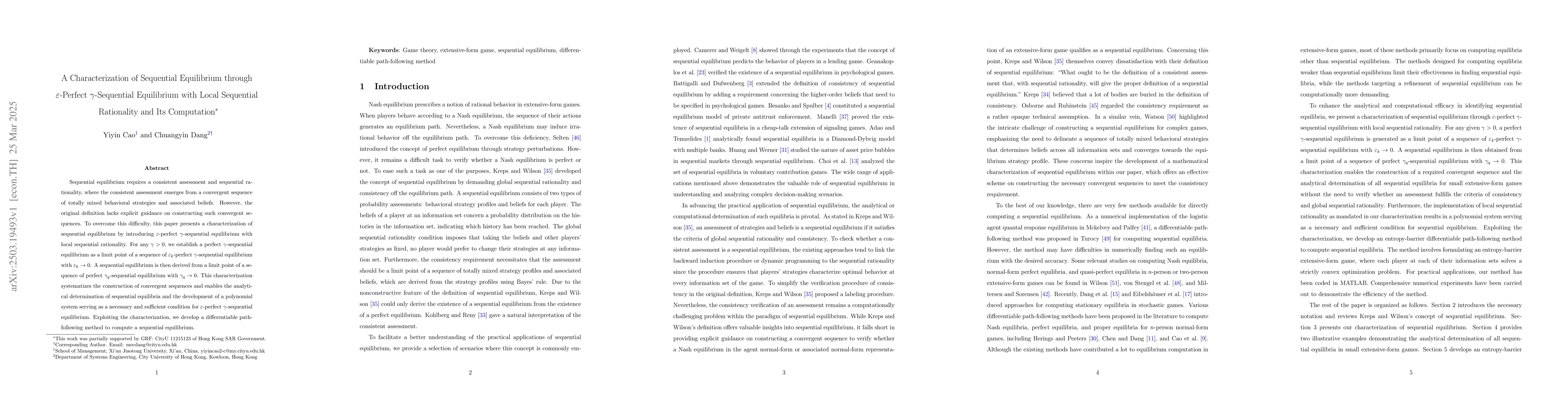 Thumbnail for A Characterization of Sequential Equilibrium through
  $\varepsilon$-Perfect $γ$-Sequential Equilibrium with Local Sequential
  Rationality and Its Computation