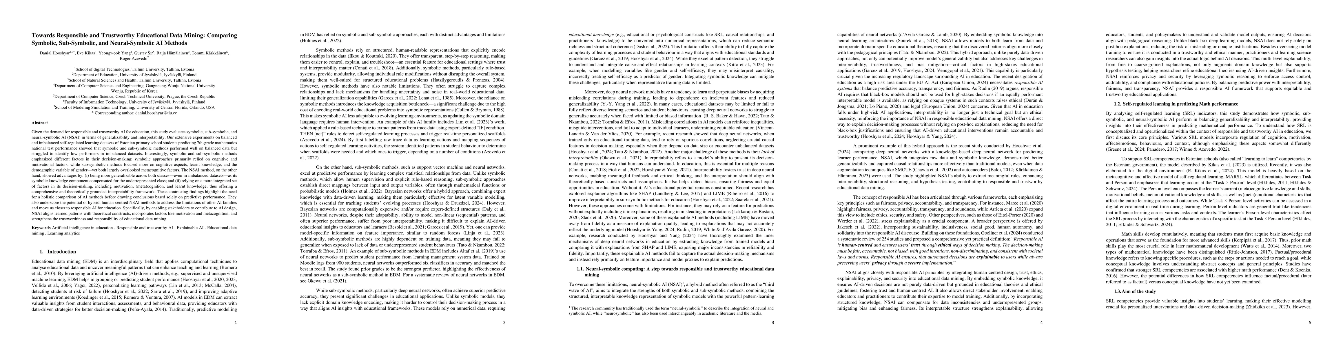 Thumbnail for Towards Responsible and Trustworthy Educational Data Mining: Comparing
  Symbolic, Sub-Symbolic, and Neural-Symbolic AI Methods