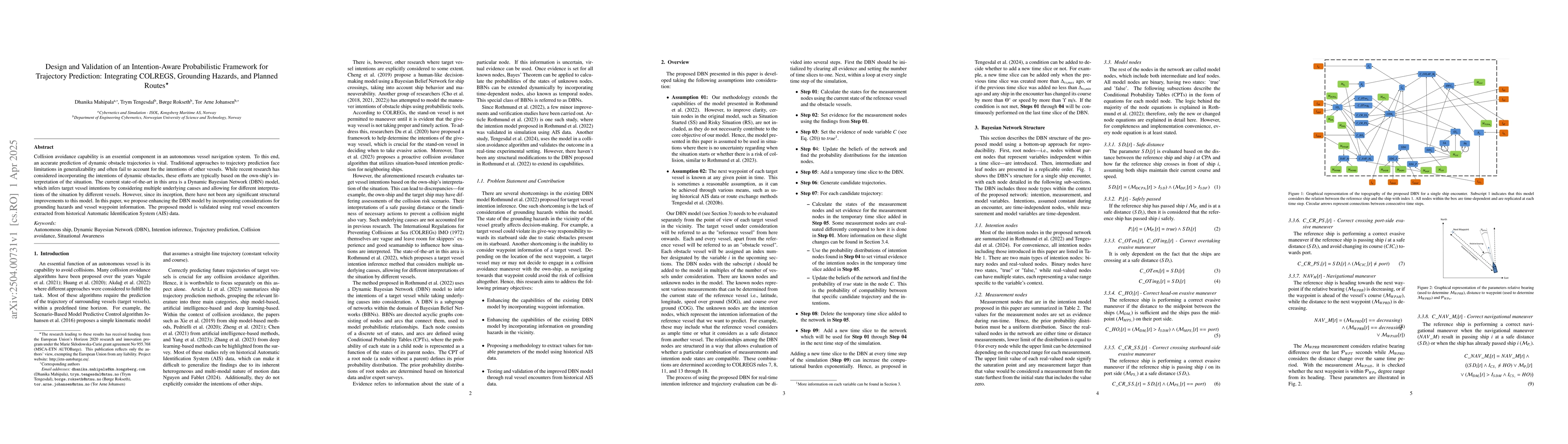 Thumbnail for Design and Validation of an Intention-Aware Probabilistic Framework for
  Trajectory Prediction: Integrating COLREGS, Grounding Hazards, and Planned
  Routes