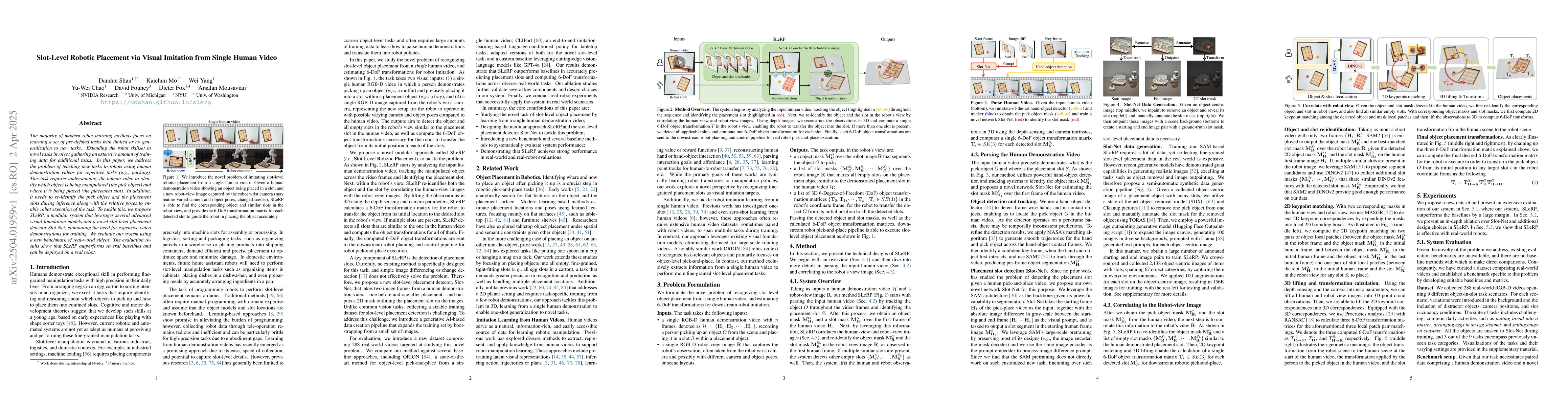 Thumbnail for Slot-Level Robotic Placement via Visual Imitation from Single Human
  Video