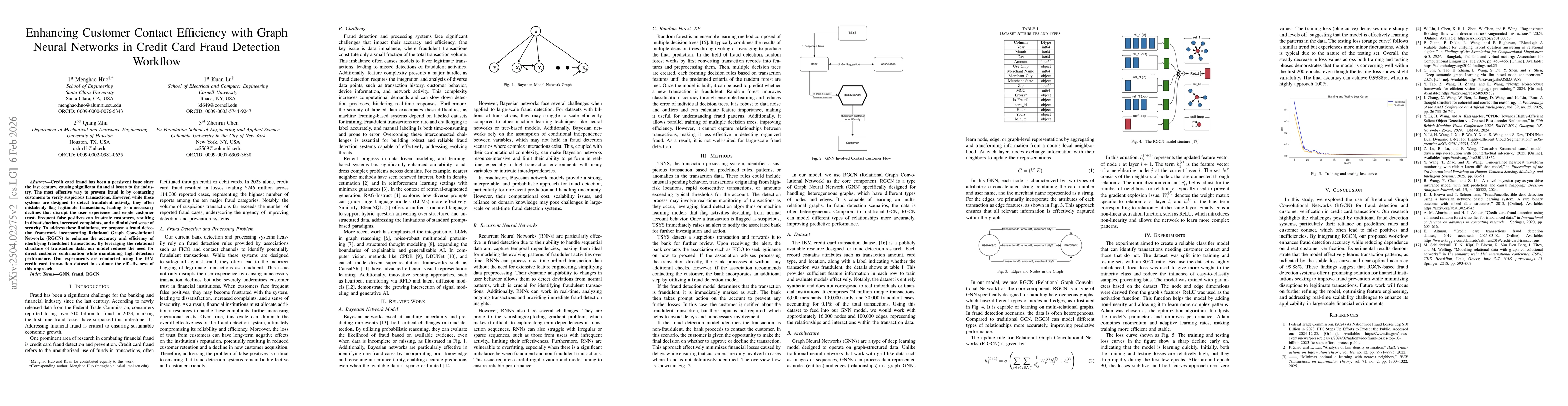 Thumbnail for Enhancing Customer Contact Efficiency with Graph Neural Networks in Credit Card Fraud Detection Workflow