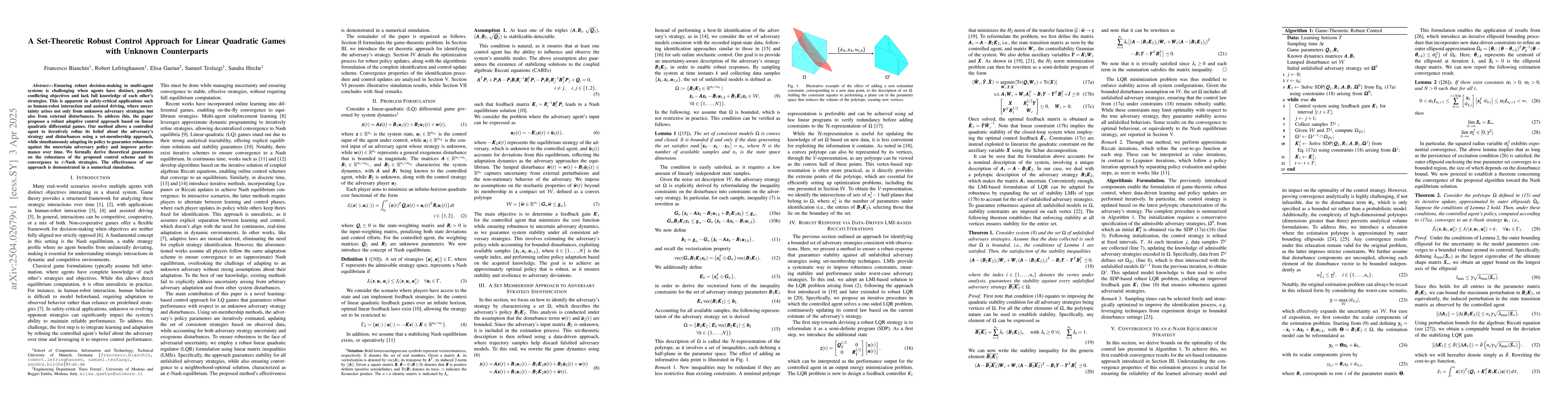 Thumbnail for A Set-Theoretic Robust Control Approach for Linear Quadratic Games with
  Unknown Counterparts