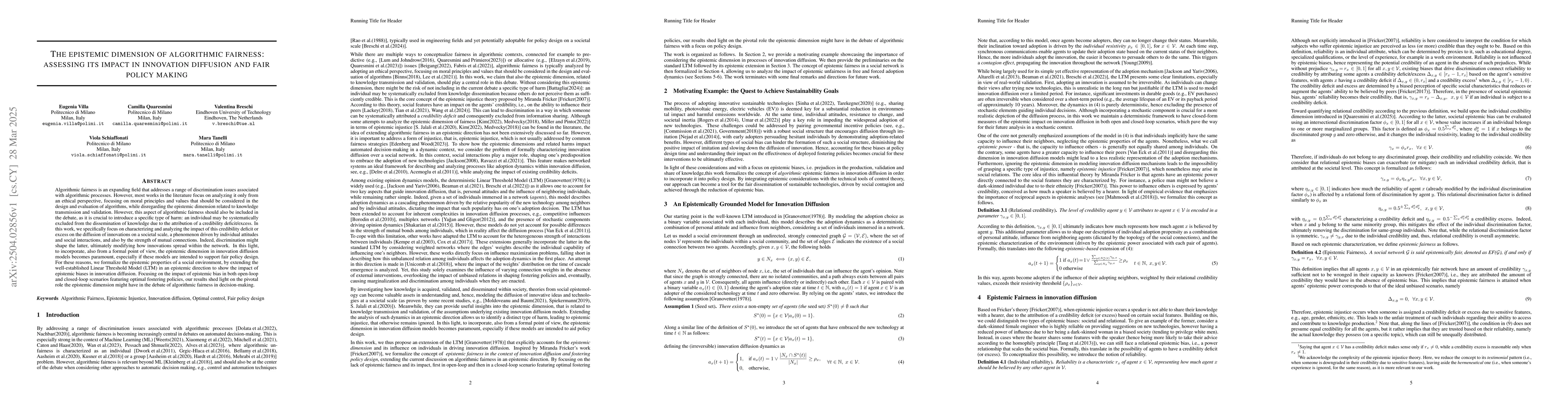 Thumbnail for The epistemic dimension of algorithmic fairness: assessing its impact in
  innovation diffusion and fair policy making