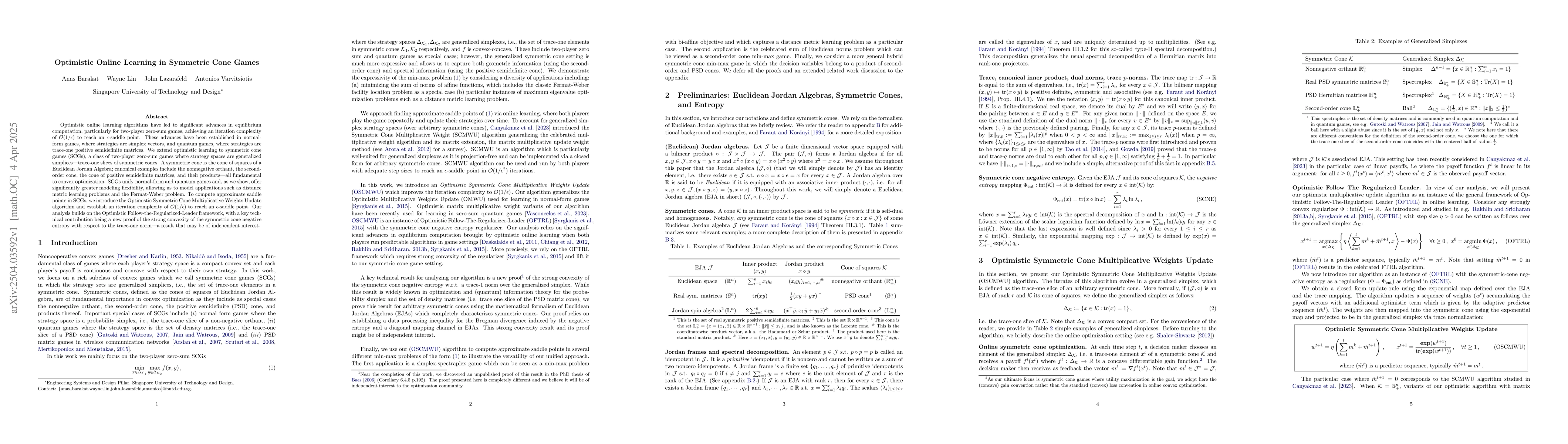 Thumbnail for Optimistic Online Learning in Symmetric Cone Games