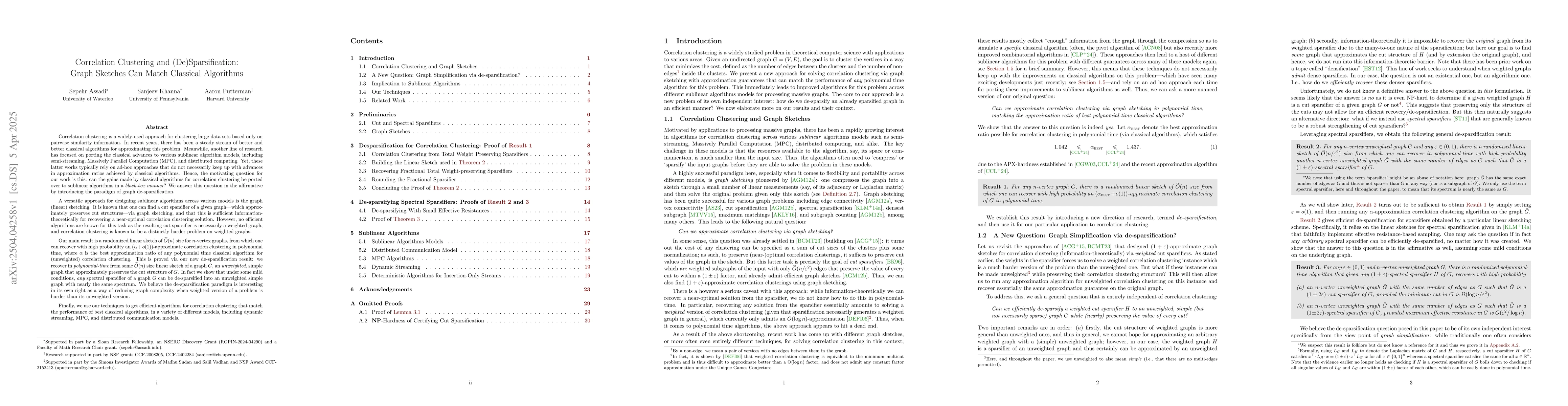 Thumbnail for Correlation Clustering and (De)Sparsification: Graph Sketches Can Match
  Classical Algorithms