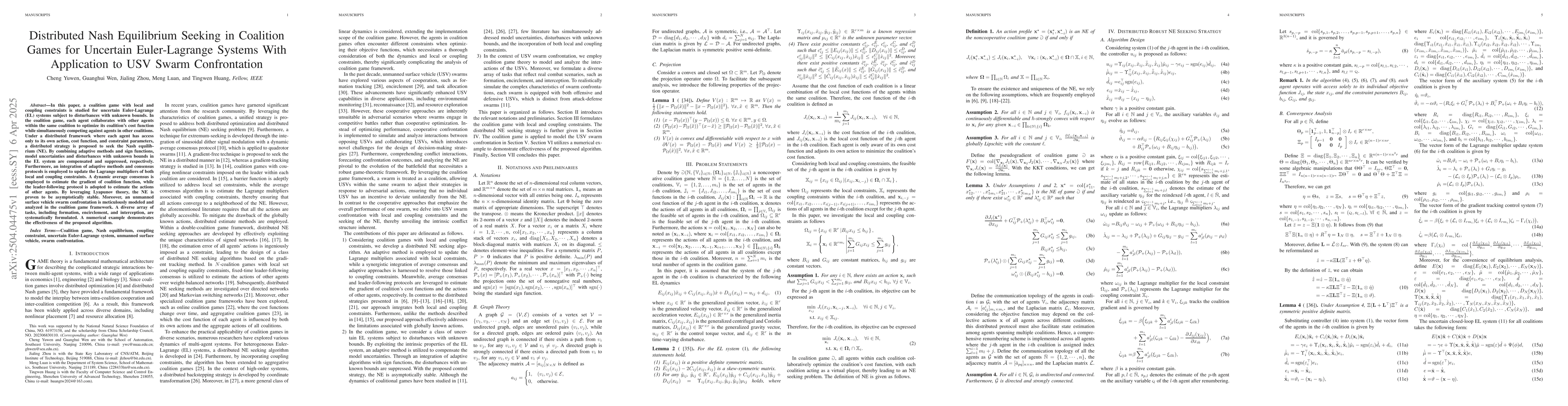 Thumbnail for Distributed Nash Equilibrium Seeking in Coalition Games for Uncertain
  Euler-Lagrange Systems With Application to USV Swarm Confrontation