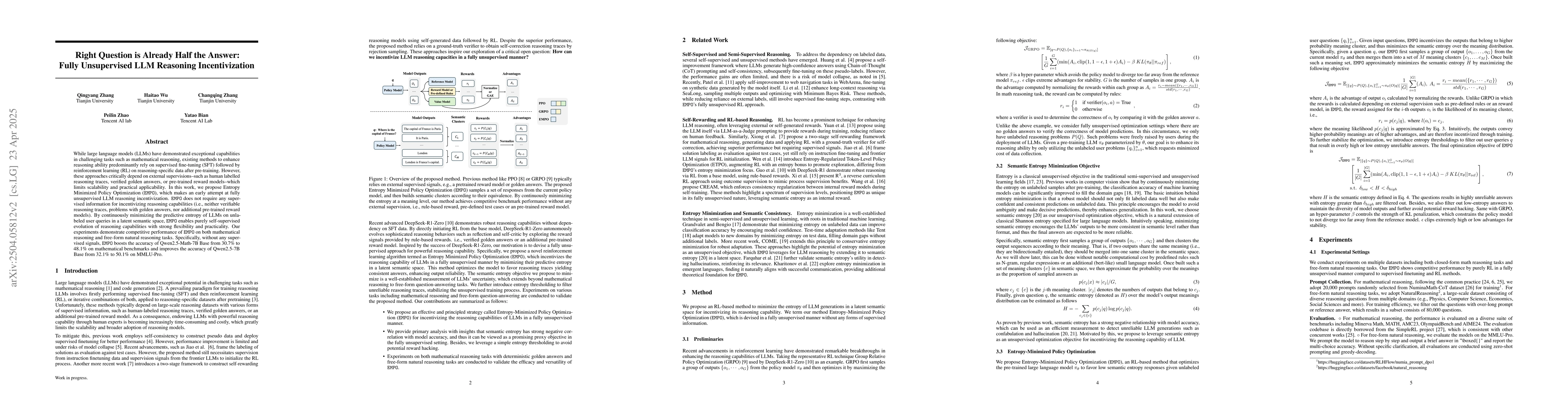 Thumbnail for Right Question is Already Half the Answer: Fully Unsupervised LLM
  Reasoning Incentivization