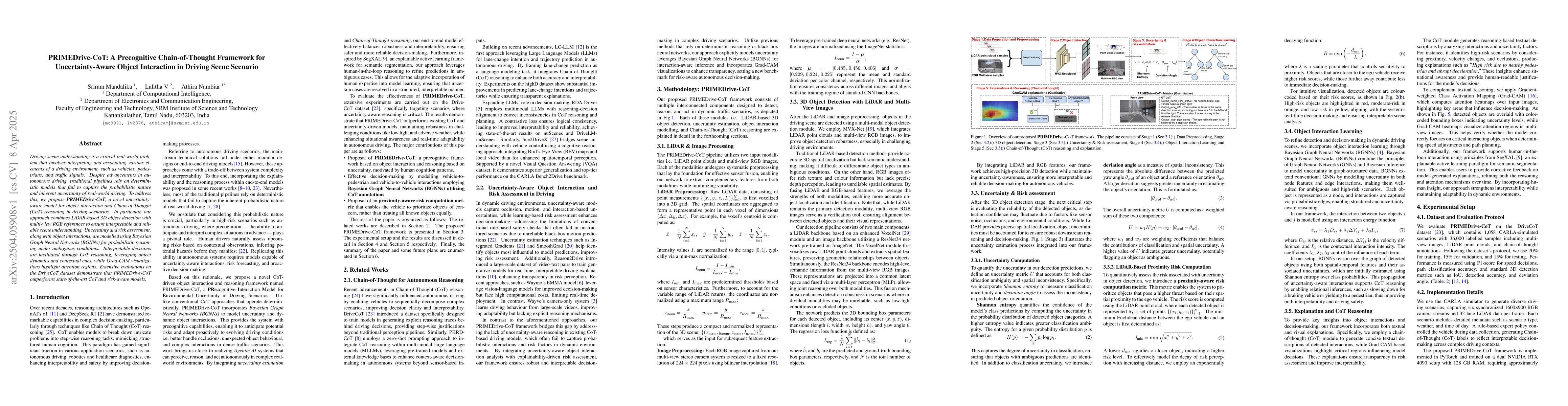 Thumbnail for PRIMEDrive-CoT: A Precognitive Chain-of-Thought Framework for
  Uncertainty-Aware Object Interaction in Driving Scene Scenario