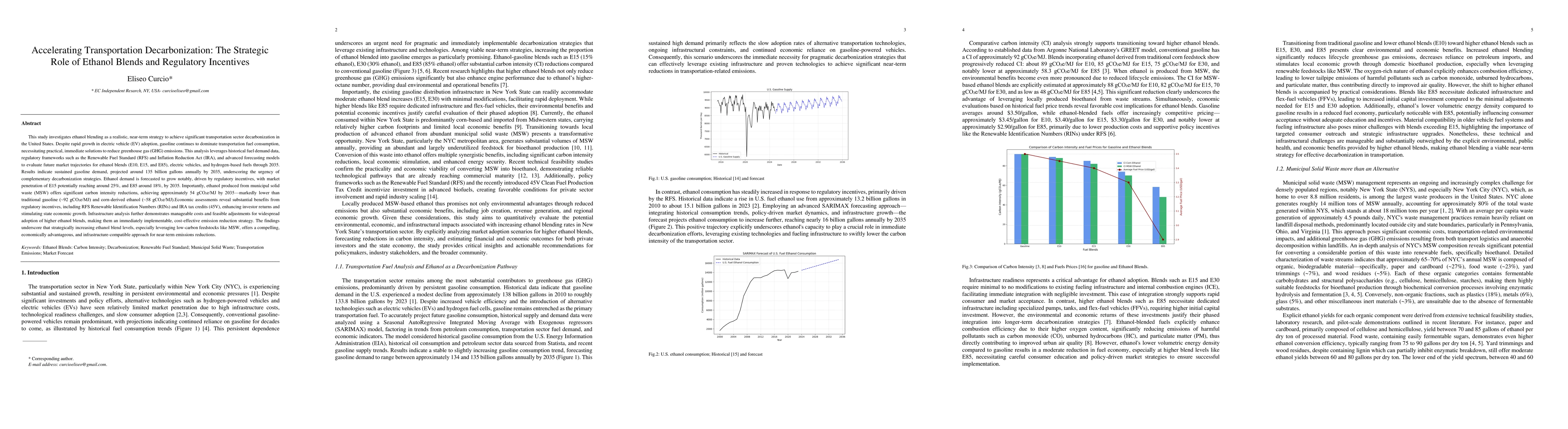 Thumbnail for Accelerating Transportation Decarbonization: The Strategic Role of
  Ethanol Blends and Regulatory Incentives