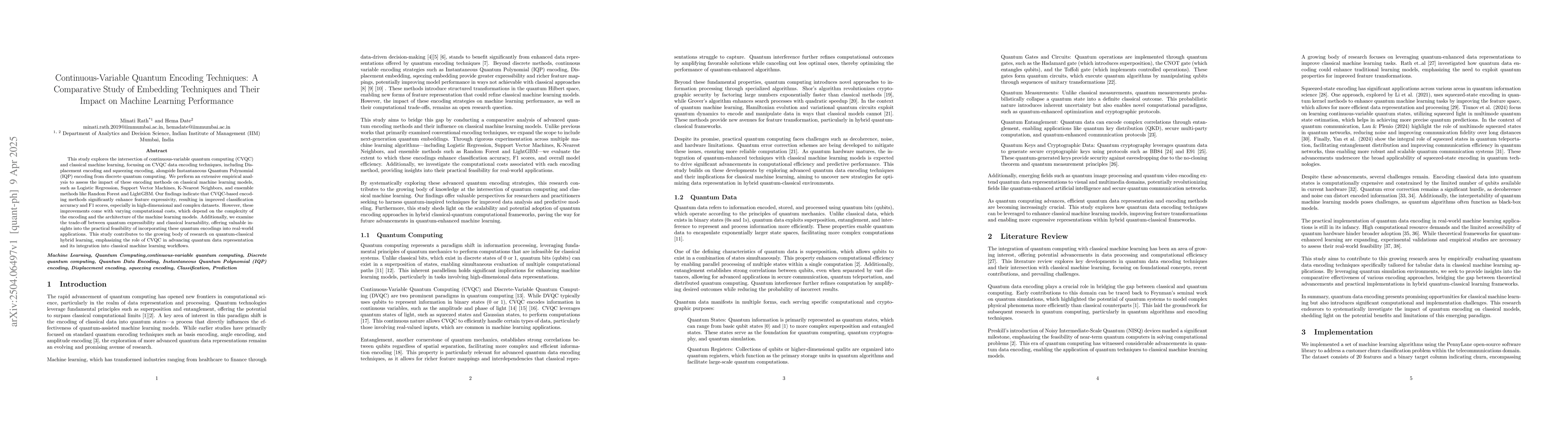 Thumbnail for Continuous-Variable Quantum Encoding Techniques: A Comparative Study of
  Embedding Techniques and Their Impact on Machine Learning Performance