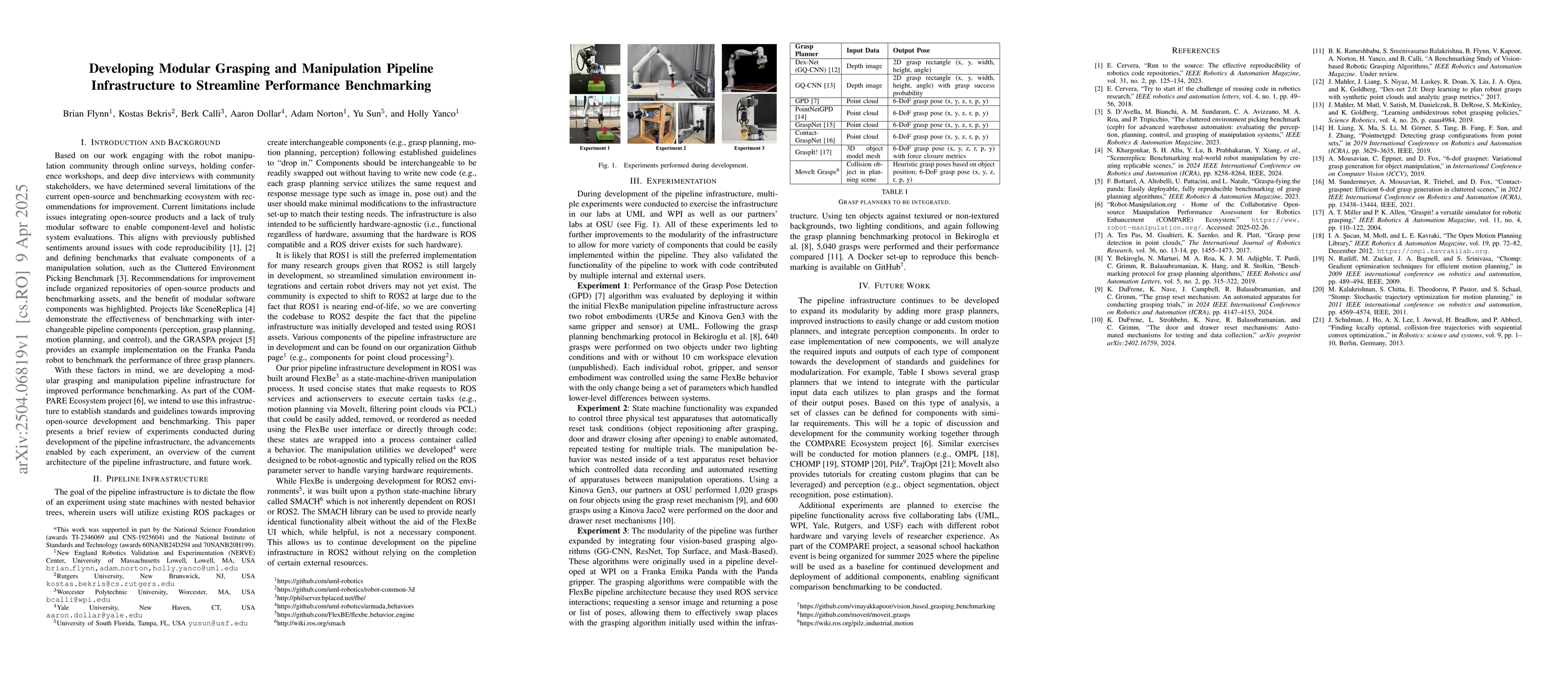 Thumbnail for Developing Modular Grasping and Manipulation Pipeline Infrastructure to
  Streamline Performance Benchmarking