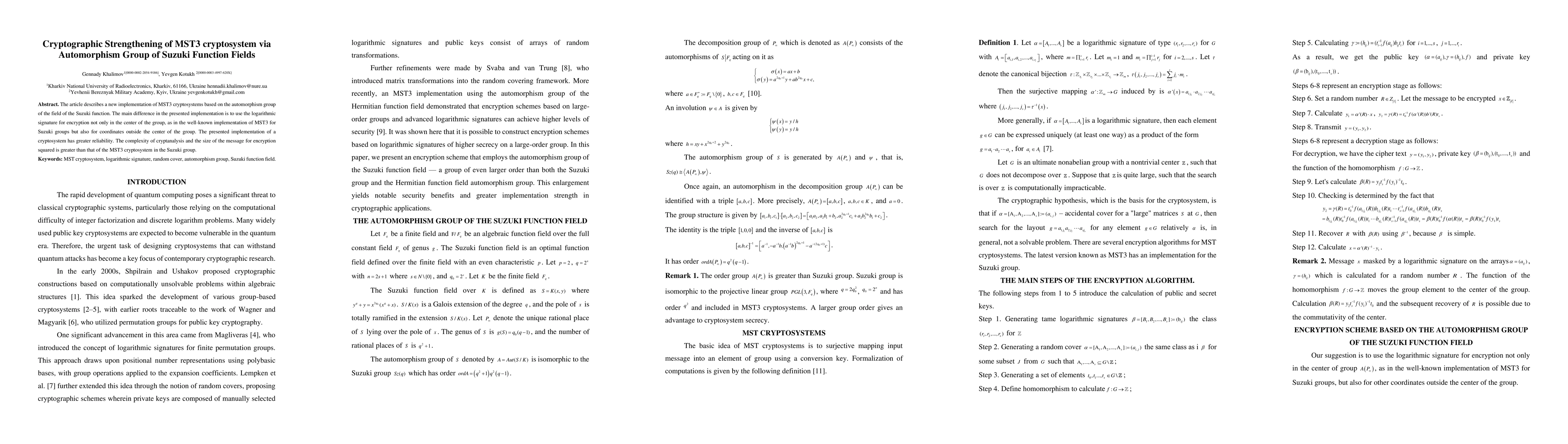 Thumbnail for Cryptographic Strengthening of MST3 cryptosystem via Automorphism Group
  of Suzuki Function Fields