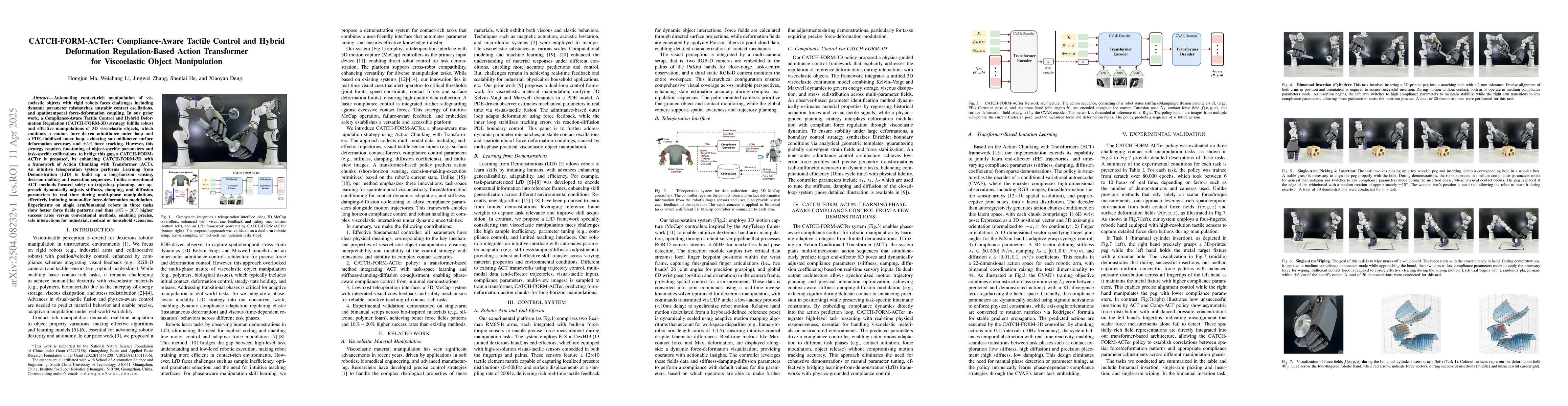 Thumbnail for CATCH-FORM-ACTer: Compliance-Aware Tactile Control and Hybrid
  Deformation Regulation-Based Action Transformer for Viscoelastic Object
  Manipulation