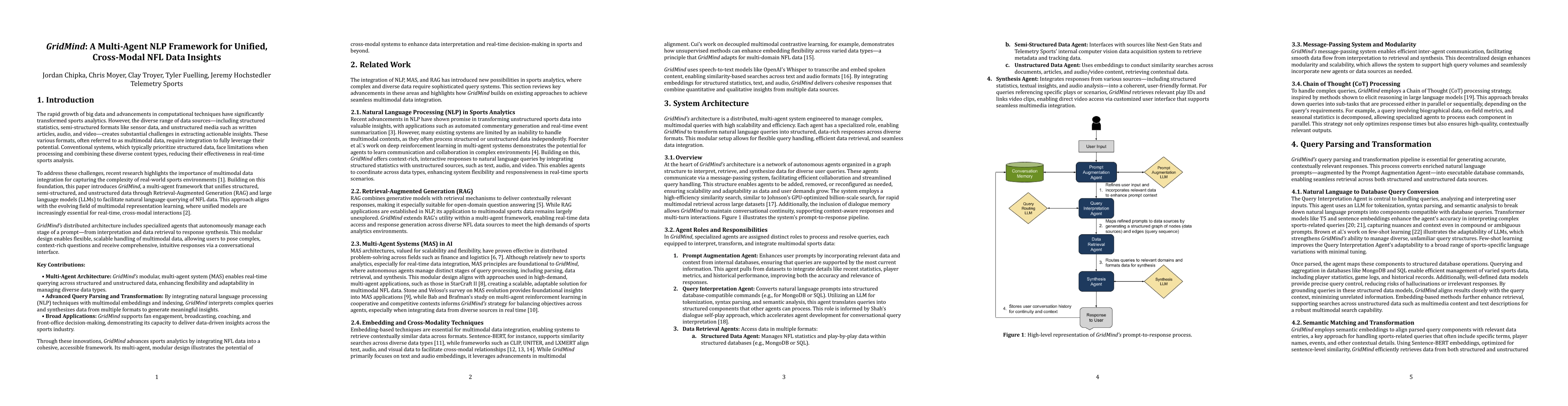 Thumbnail for GridMind: A Multi-Agent NLP Framework for Unified, Cross-Modal NFL Data
  Insights
