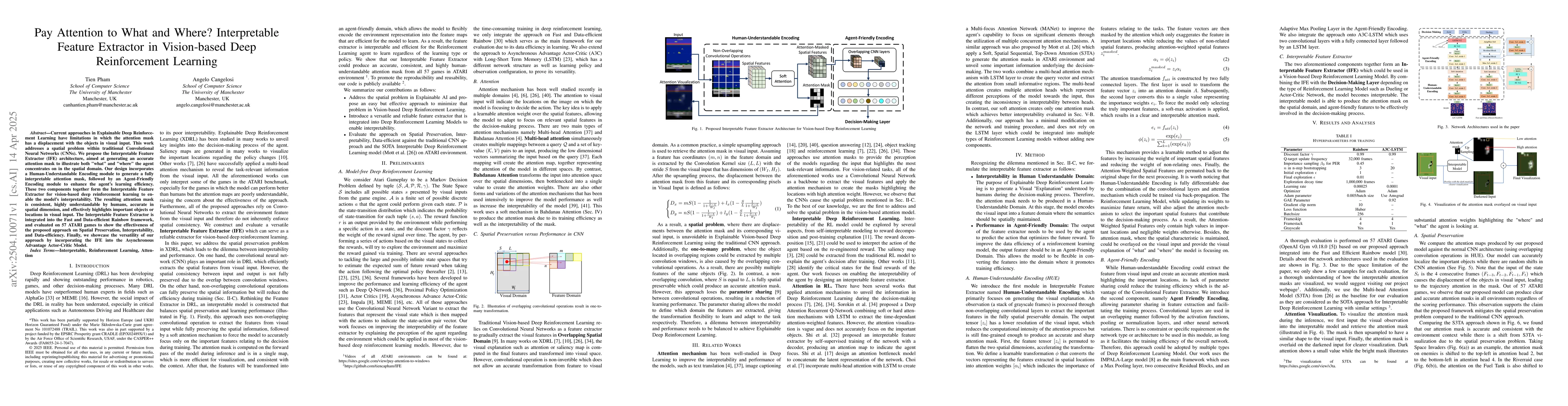 Thumbnail for Pay Attention to What and Where? Interpretable Feature Extractor in
  Vision-based Deep Reinforcement Learning