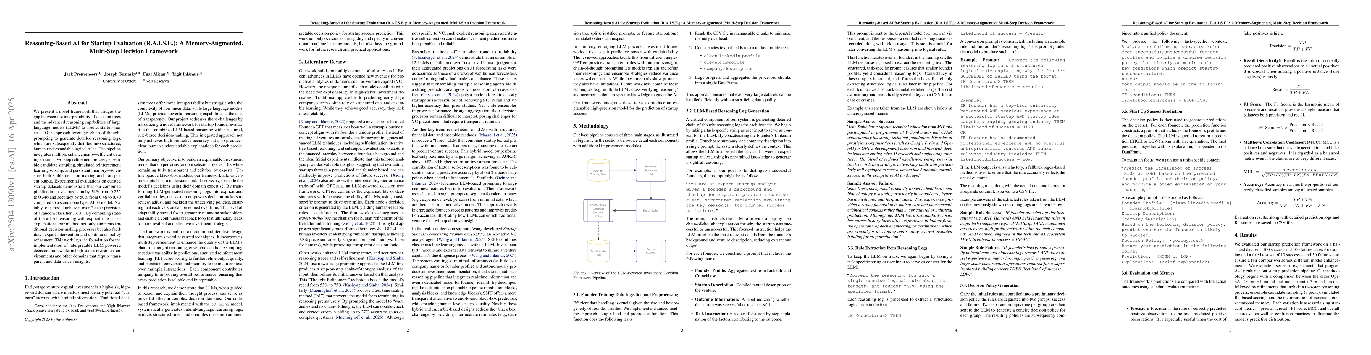 Thumbnail for Reasoning-Based AI for Startup Evaluation (R.A.I.S.E.): A
  Memory-Augmented, Multi-Step Decision Framework