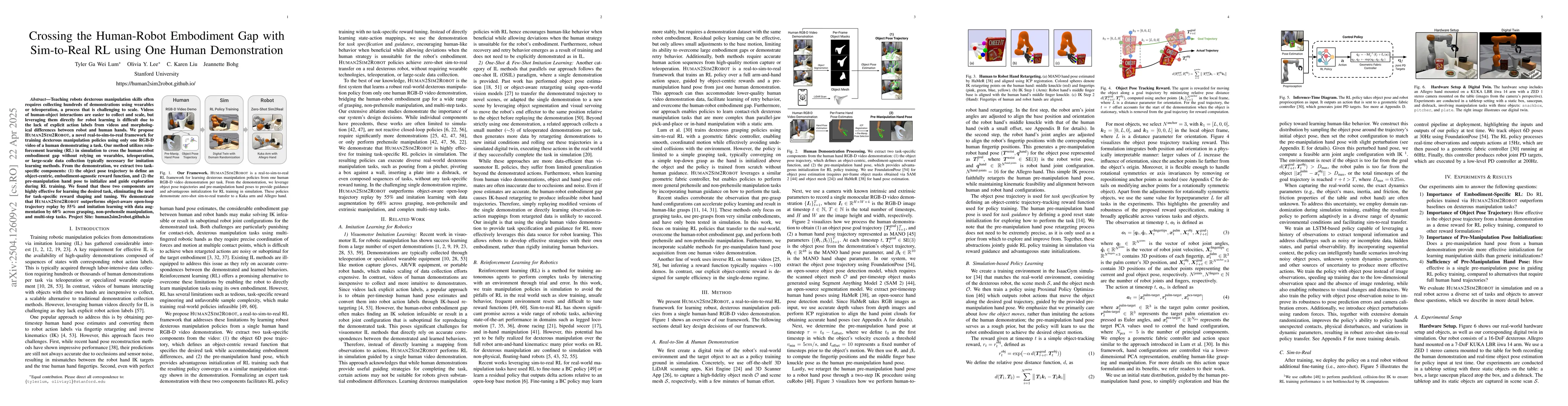 Thumbnail for Crossing the Human-Robot Embodiment Gap with Sim-to-Real RL using One
  Human Demonstration