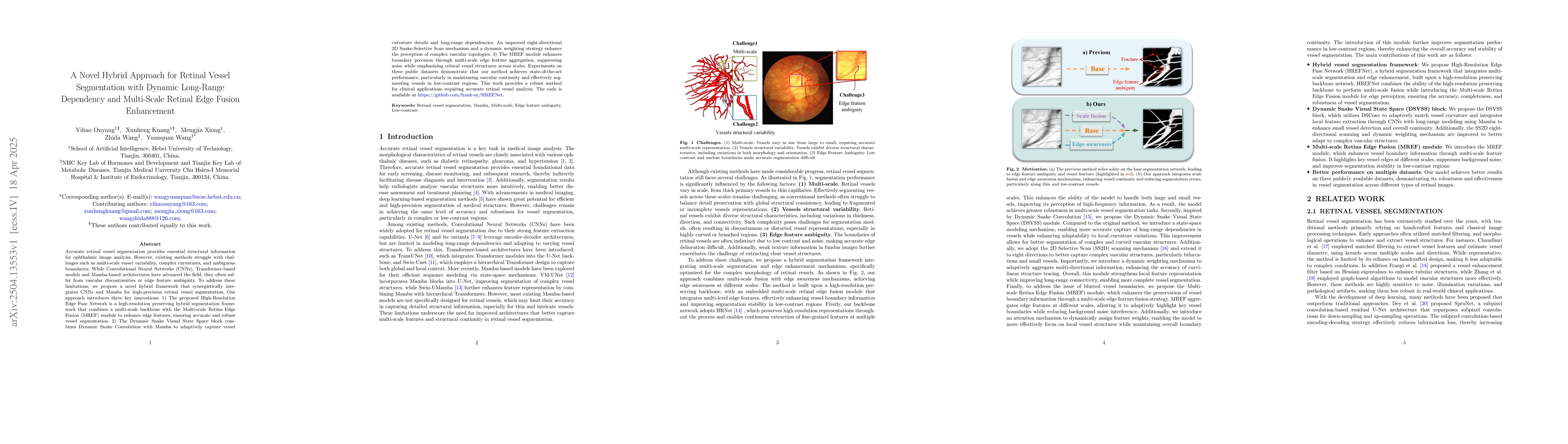 Thumbnail for A Novel Hybrid Approach for Retinal Vessel Segmentation with Dynamic
  Long-Range Dependency and Multi-Scale Retinal Edge Fusion Enhancement