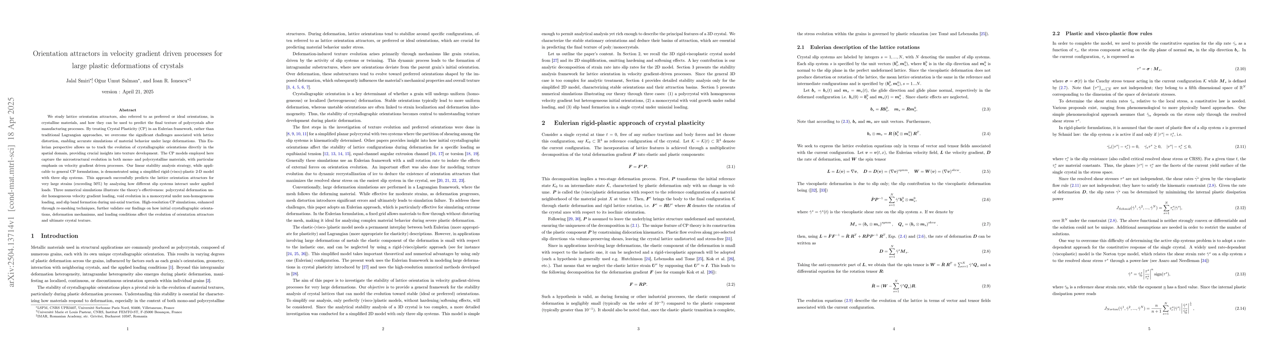Thumbnail for Orientation attractors in velocity gradient driven processes for large
  plastic deformations of crystals