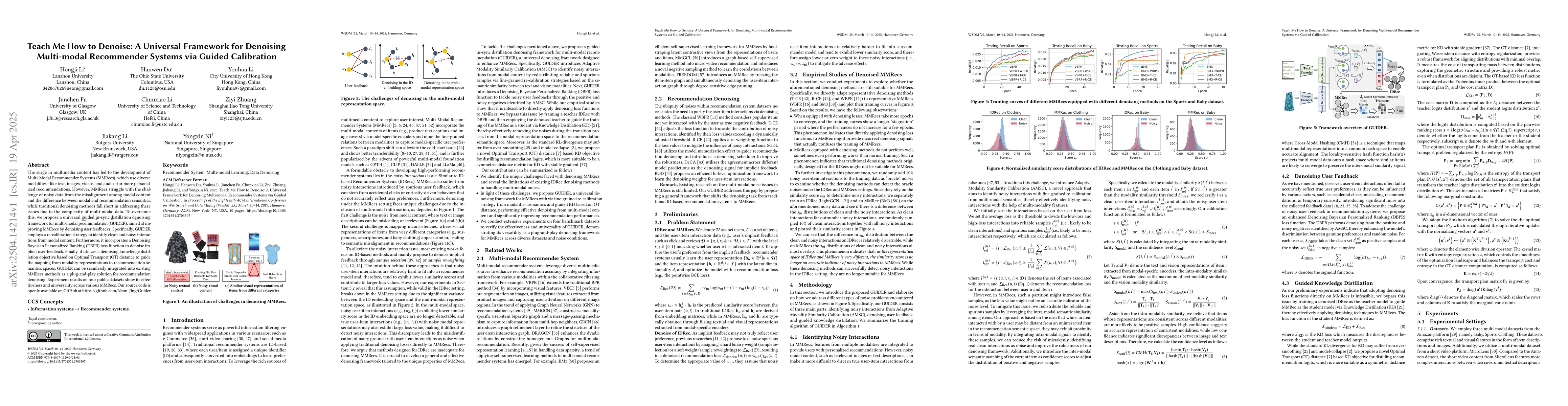 Thumbnail for Teach Me How to Denoise: A Universal Framework for Denoising Multi-modal
  Recommender Systems via Guided Calibration