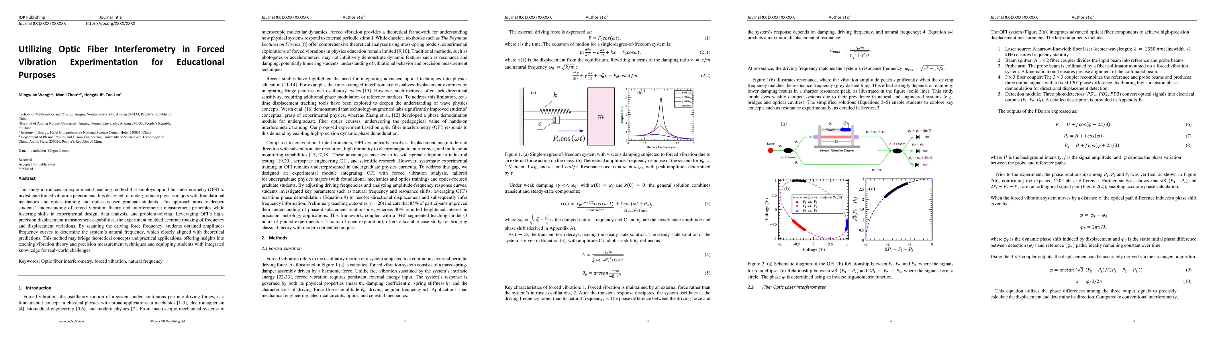 Thumbnail for Utilizing Optic Fiber Interferometry in Forced Vibration Experimentation
  for Educational Purposes