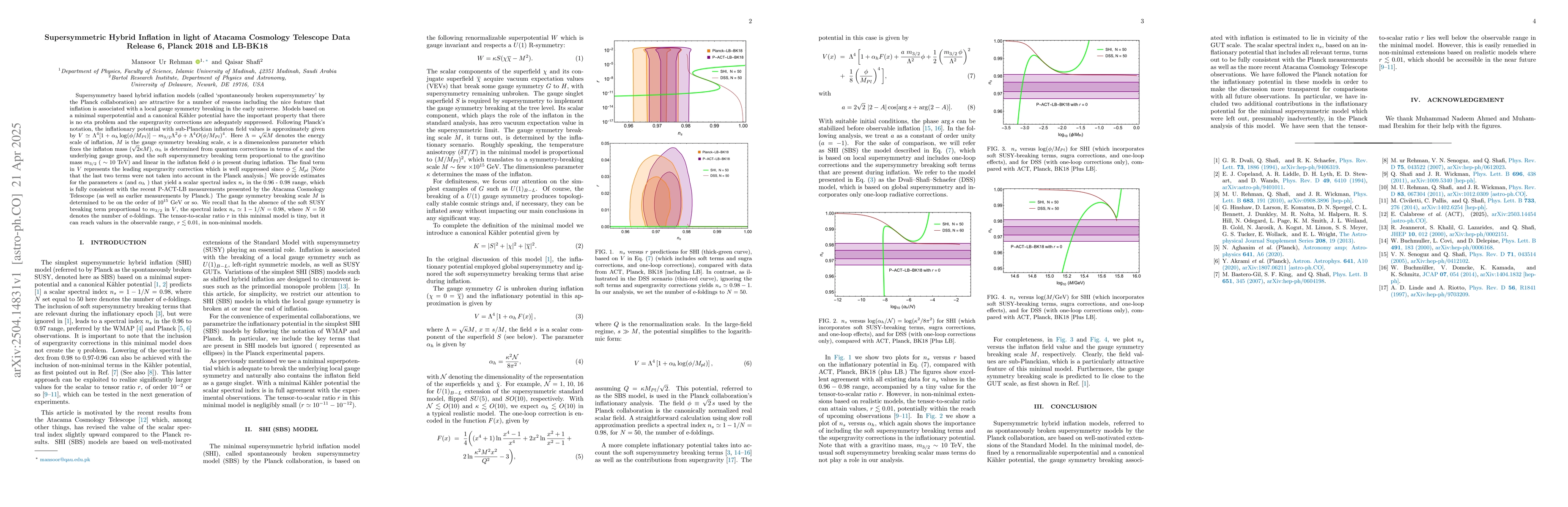Thumbnail for Supersymmetric Hybrid Inflation in light of Atacama Cosmology Telescope
  Data Release 6, Planck 2018 and LB-BK18