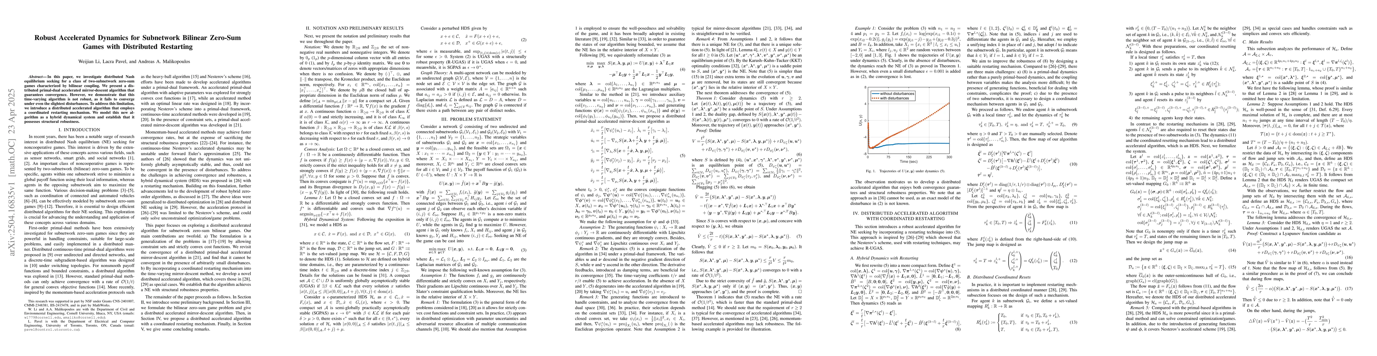 Thumbnail for Robust Accelerated Dynamics for Subnetwork Bilinear Zero-Sum Games with
  Distributed Restarting