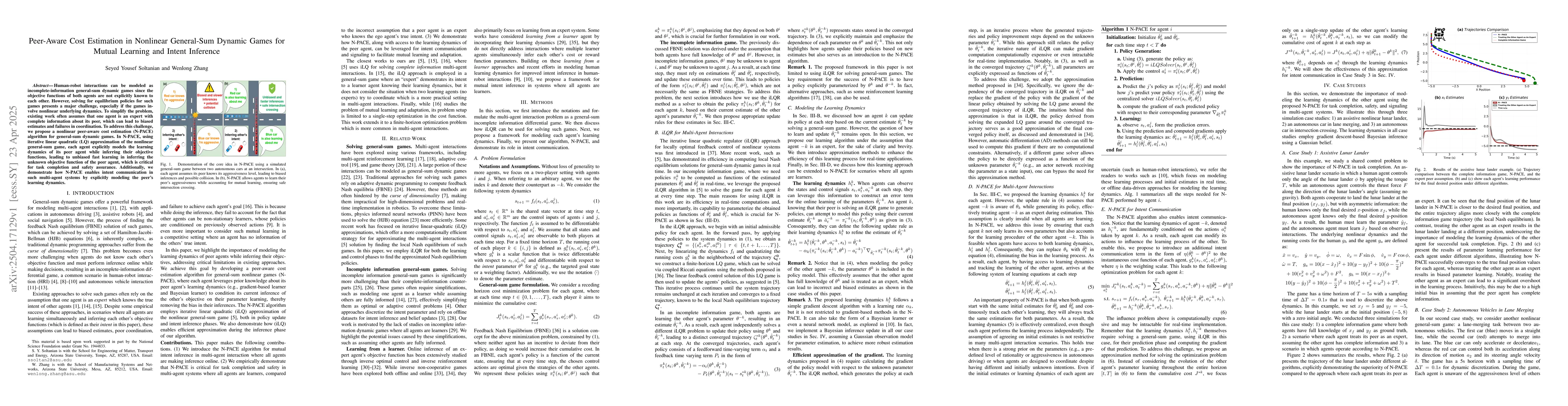 Thumbnail for Peer-Aware Cost Estimation in Nonlinear General-Sum Dynamic Games for
  Mutual Learning and Intent Inference