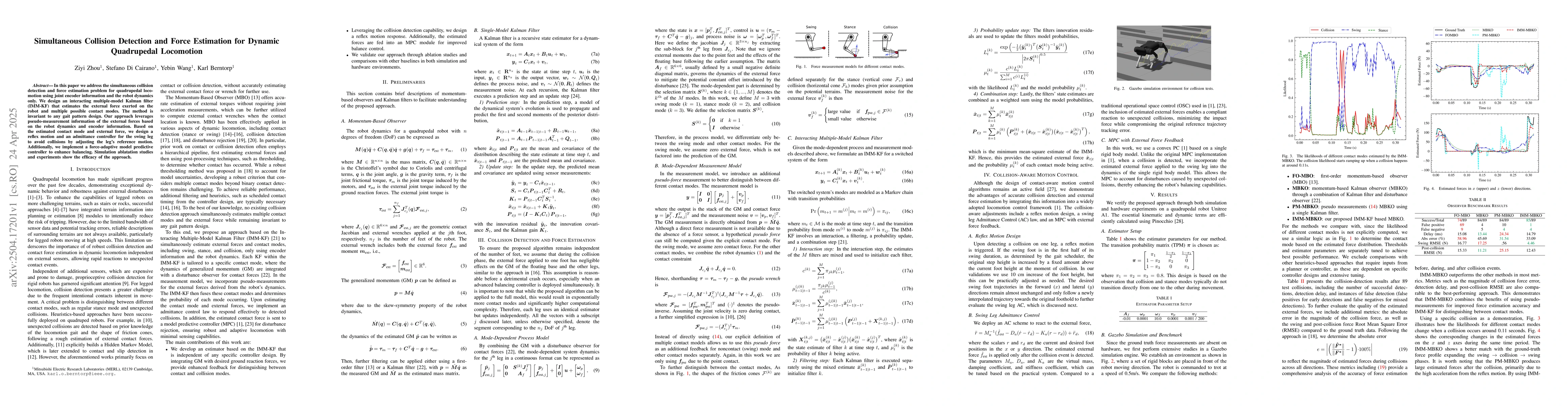 Thumbnail for Simultaneous Collision Detection and Force Estimation for Dynamic
  Quadrupedal Locomotion
