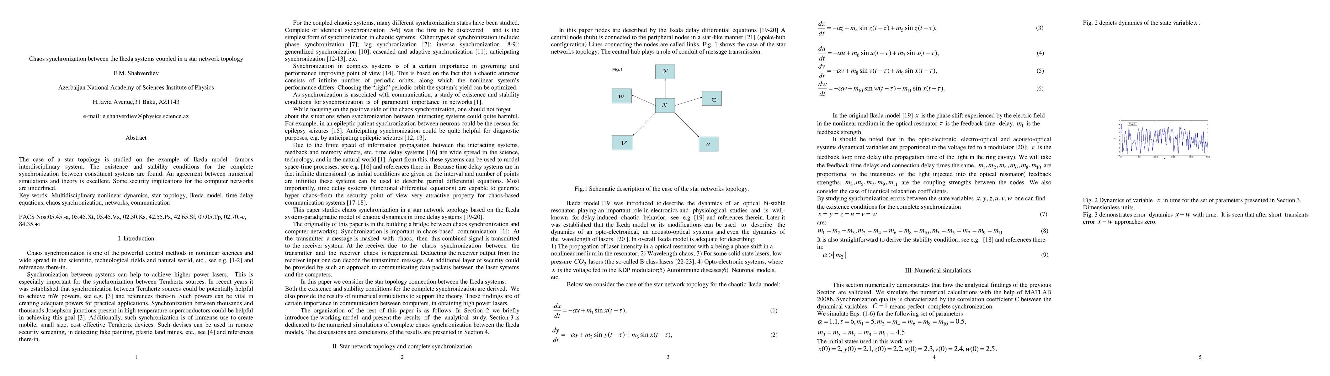 Thumbnail for Chaos synchronization between the Ikeda systems coupled in a star
  network topology