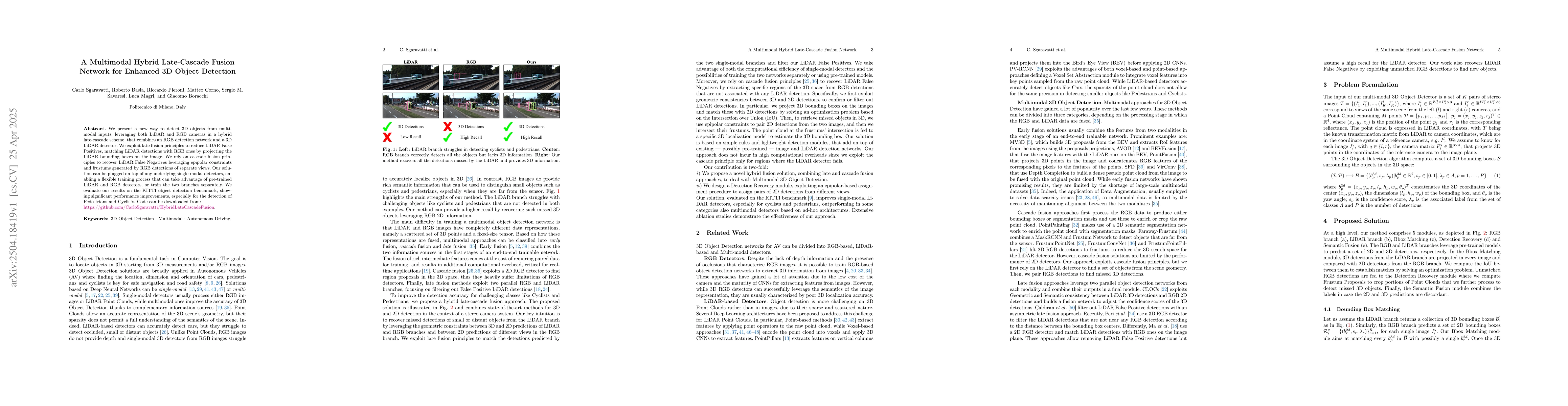 Thumbnail for A Multimodal Hybrid Late-Cascade Fusion Network for Enhanced 3D Object
  Detection