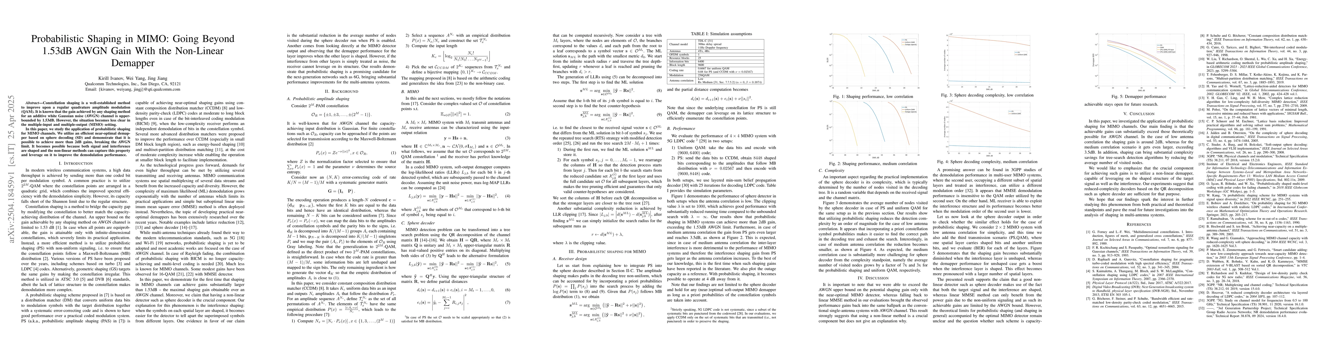 Thumbnail for Probabilistic Shaping in MIMO: Going Beyond 1.53dB AWGN Gain With the
  Non-Linear Demapper