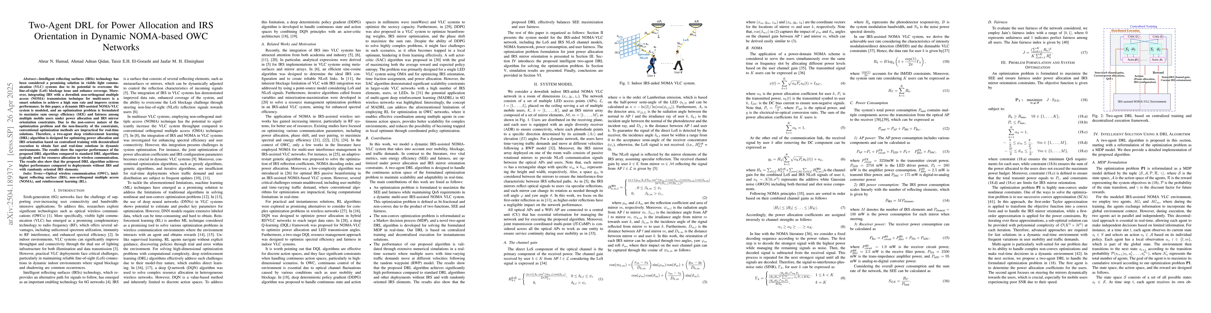 Thumbnail for Two-Agent DRL for Power Allocation and IRS Orientation in Dynamic
  NOMA-based OWC Networks