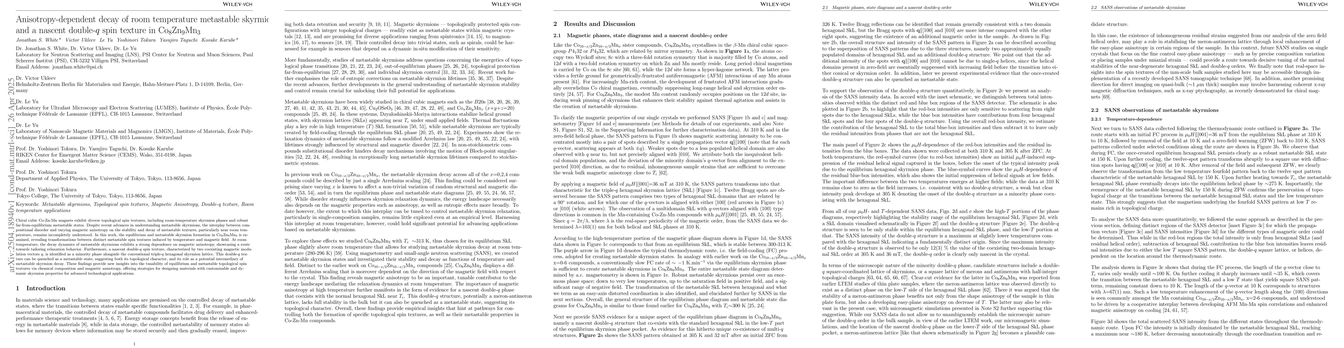Thumbnail for Anisotropy-dependent decay of room temperature metastable skyrmions and
  a nascent double-$q$ spin texture in Co$_{8}$Zn$_{9}$Mn$_{3}$