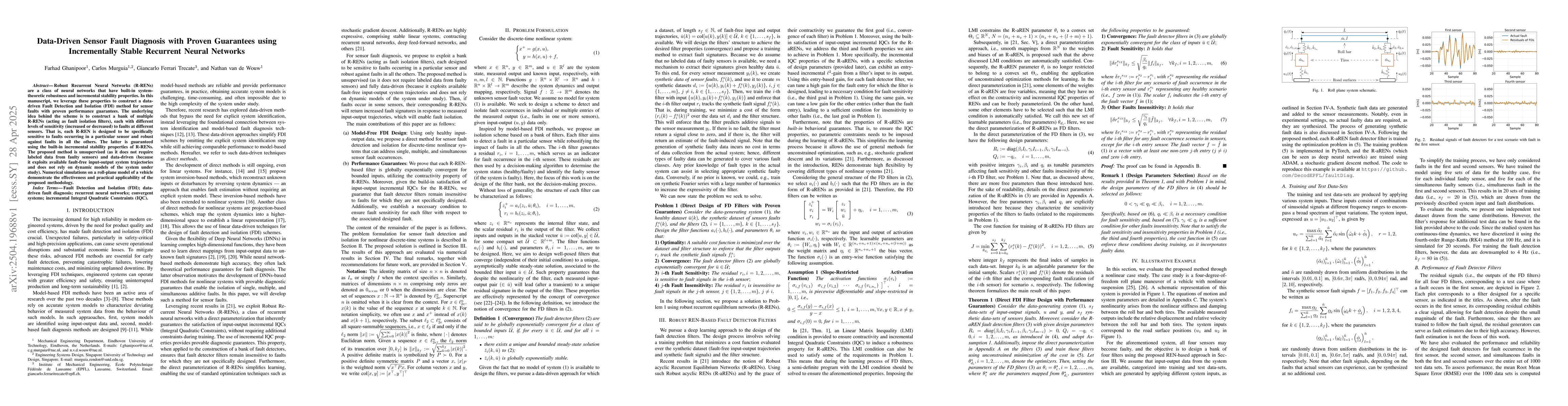 Thumbnail for Data-Driven Sensor Fault Diagnosis with Proven Guarantees using
  Incrementally Stable Recurrent Neural Networks