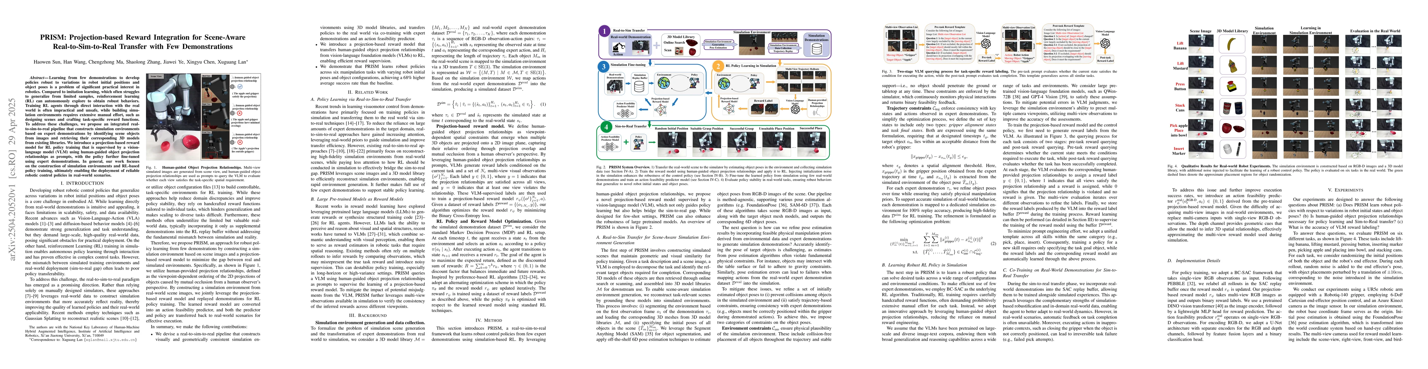Thumbnail for PRISM: Projection-based Reward Integration for Scene-Aware
  Real-to-Sim-to-Real Transfer with Few Demonstrations