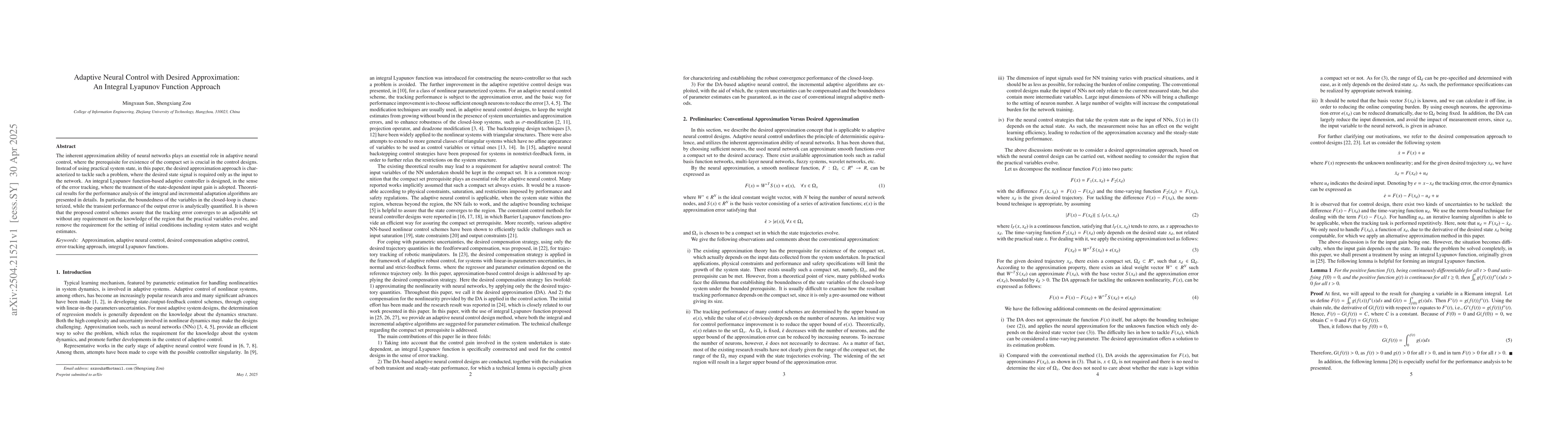 Thumbnail for Adaptive Neural Control with Desired Approximation: An Integral Lyapunov
  Function Approach