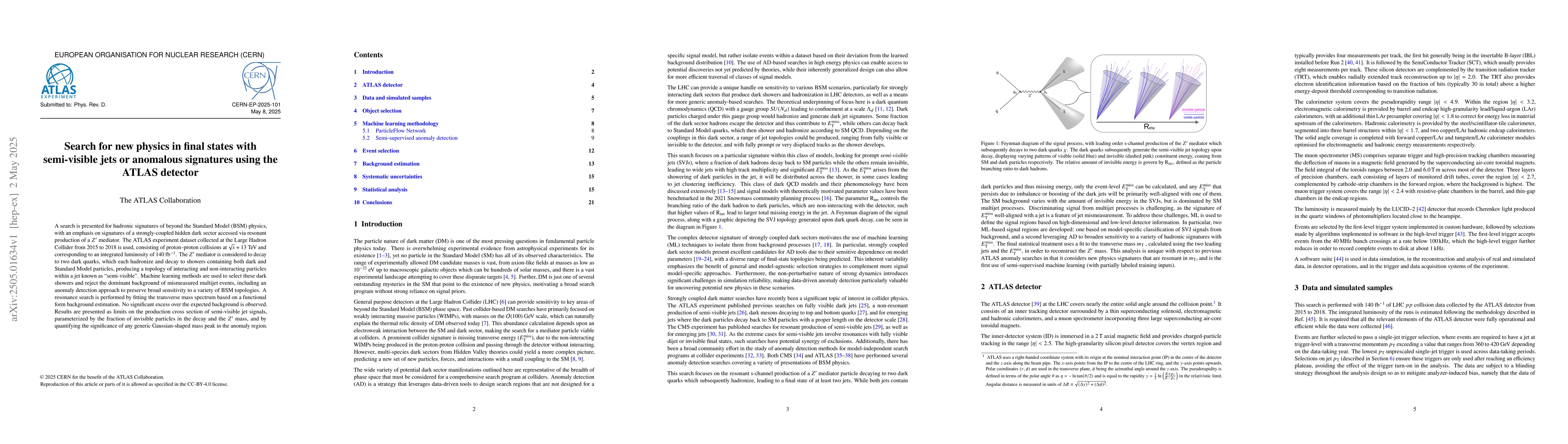 Thumbnail for Search for new physics in final states with semi-visible jets or
  anomalous signatures using the ATLAS detector