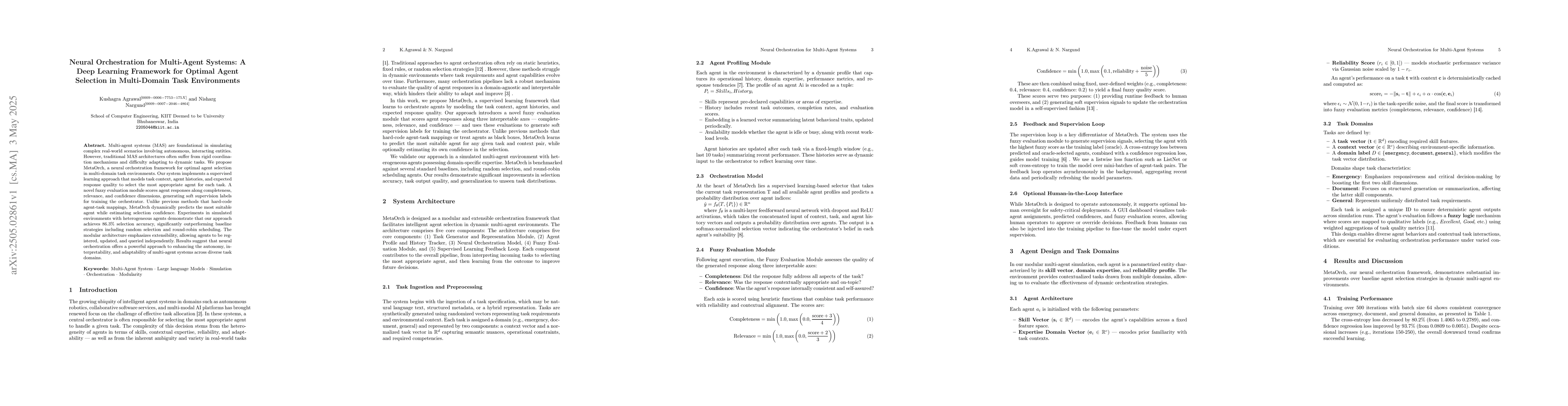 Thumbnail for Neural Orchestration for Multi-Agent Systems: A Deep Learning Framework
  for Optimal Agent Selection in Multi-Domain Task Environments