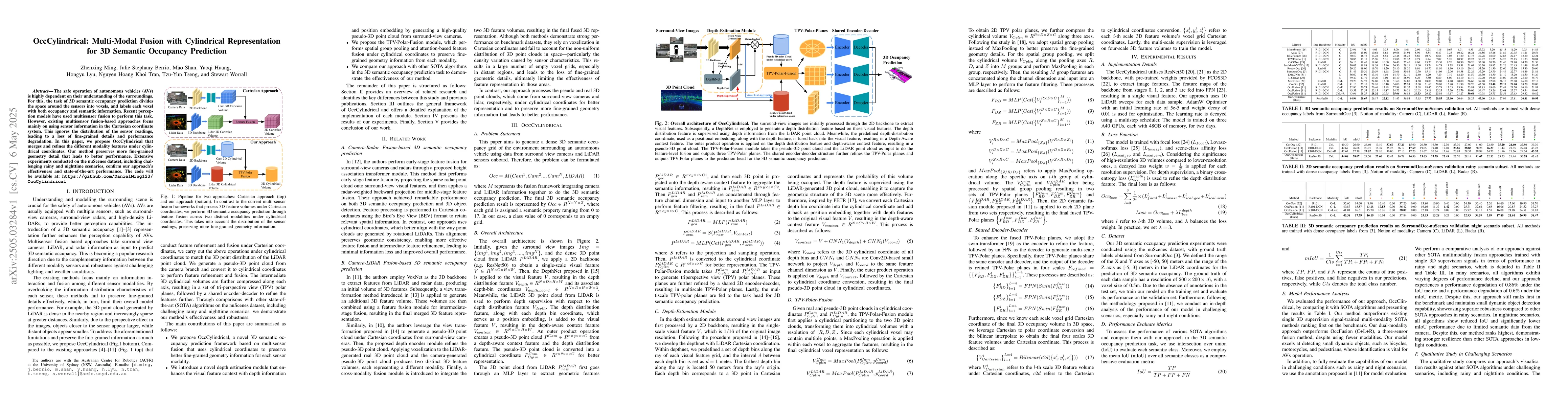 Thumbnail for OccCylindrical: Multi-Modal Fusion with Cylindrical Representation for
  3D Semantic Occupancy Prediction