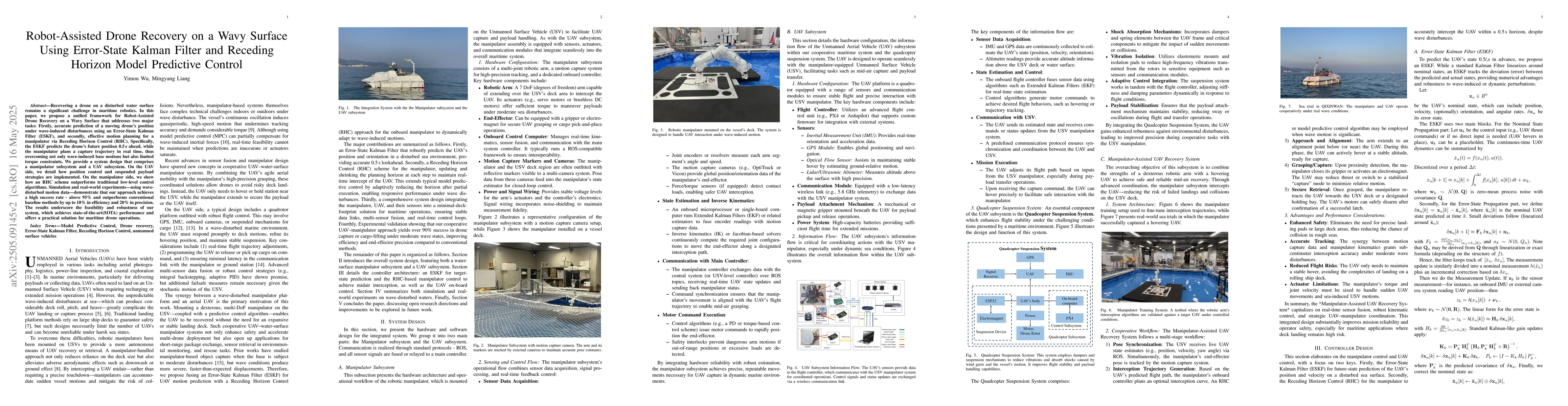 Thumbnail for Robot-Assisted Drone Recovery on a Wavy Surface Using Error-State Kalman
  Filter and Receding Horizon Model Predictive Control
