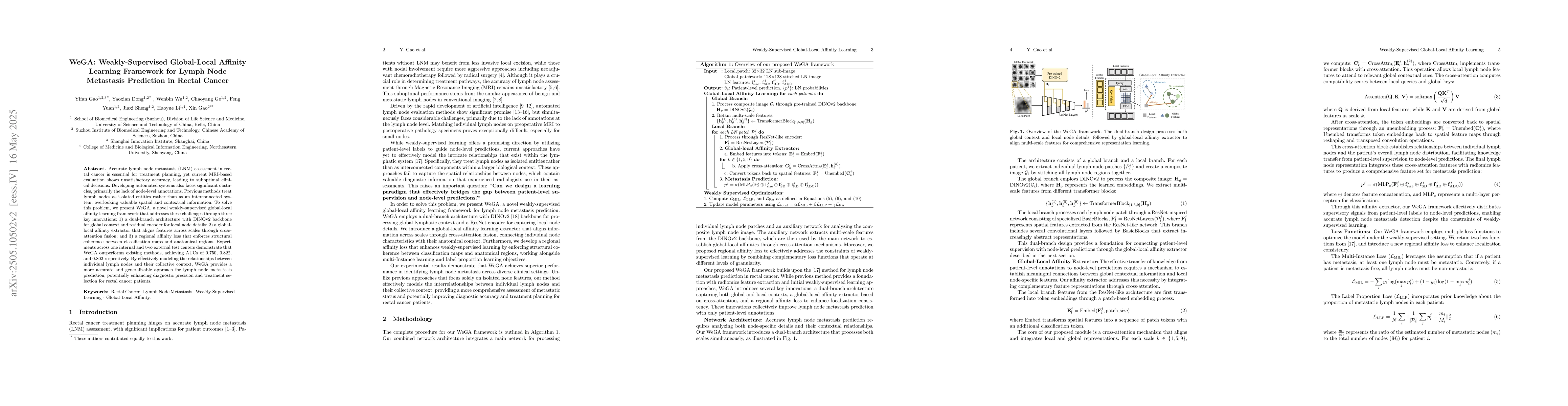 Thumbnail for WeGA: Weakly-Supervised Global-Local Affinity Learning Framework for
  Lymph Node Metastasis Prediction in Rectal Cancer
