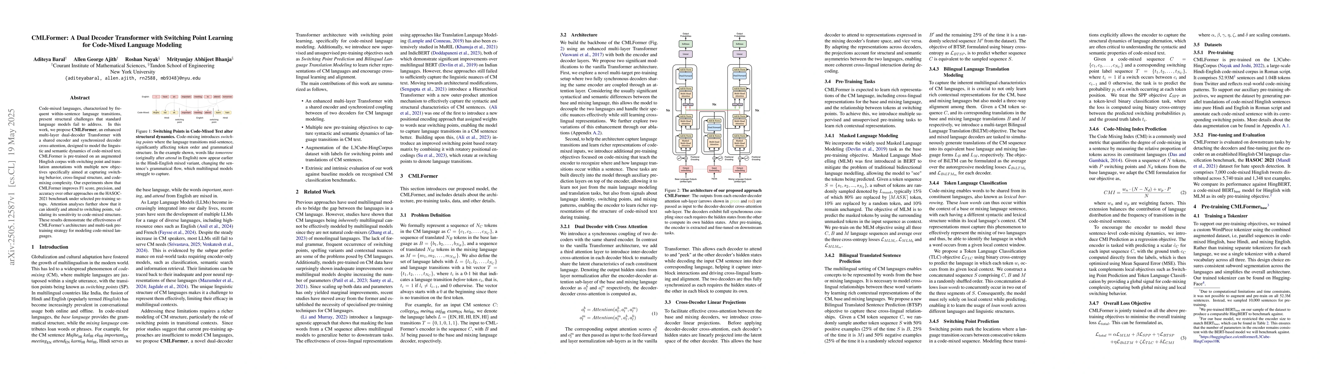 Thumbnail for CMLFormer: A Dual Decoder Transformer with Switching Point Learning for
  Code-Mixed Language Modeling