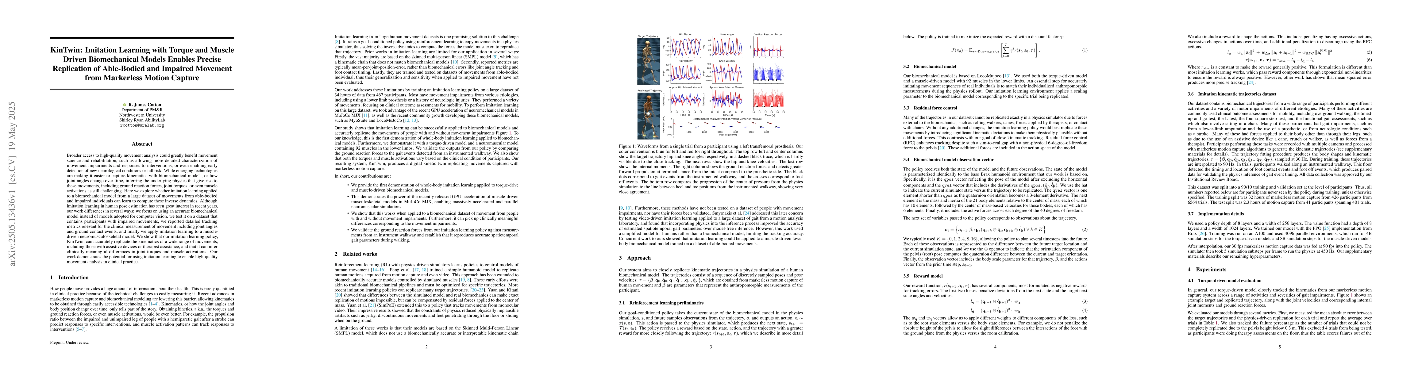 Thumbnail for KinTwin: Imitation Learning with Torque and Muscle Driven Biomechanical
  Models Enables Precise Replication of Able-Bodied and Impaired Movement from
  Markerless Motion Capture