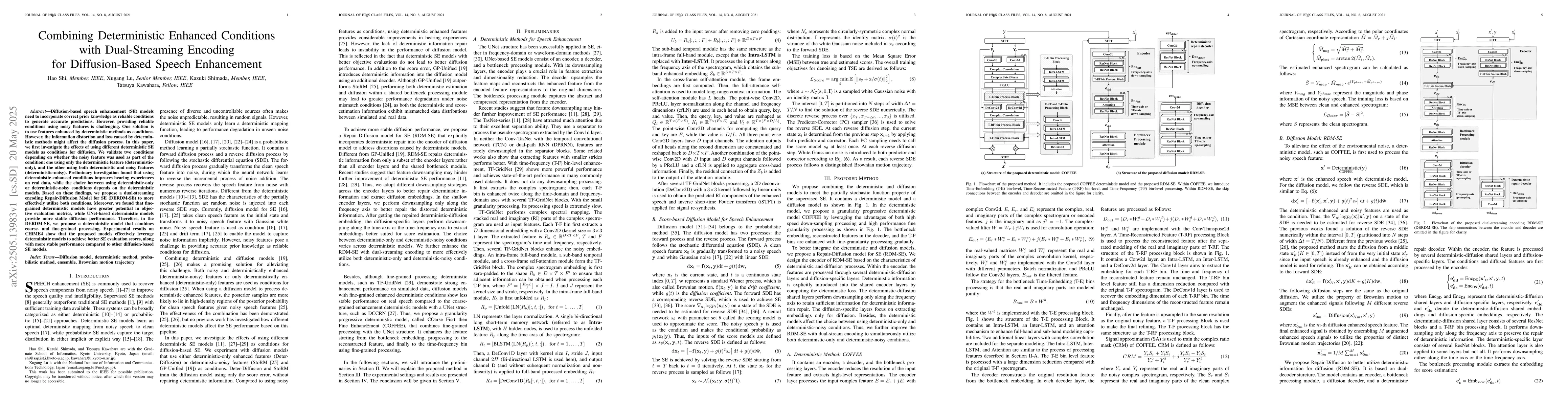 Thumbnail for Combining Deterministic Enhanced Conditions with Dual-Streaming Encoding
  for Diffusion-Based Speech Enhancement