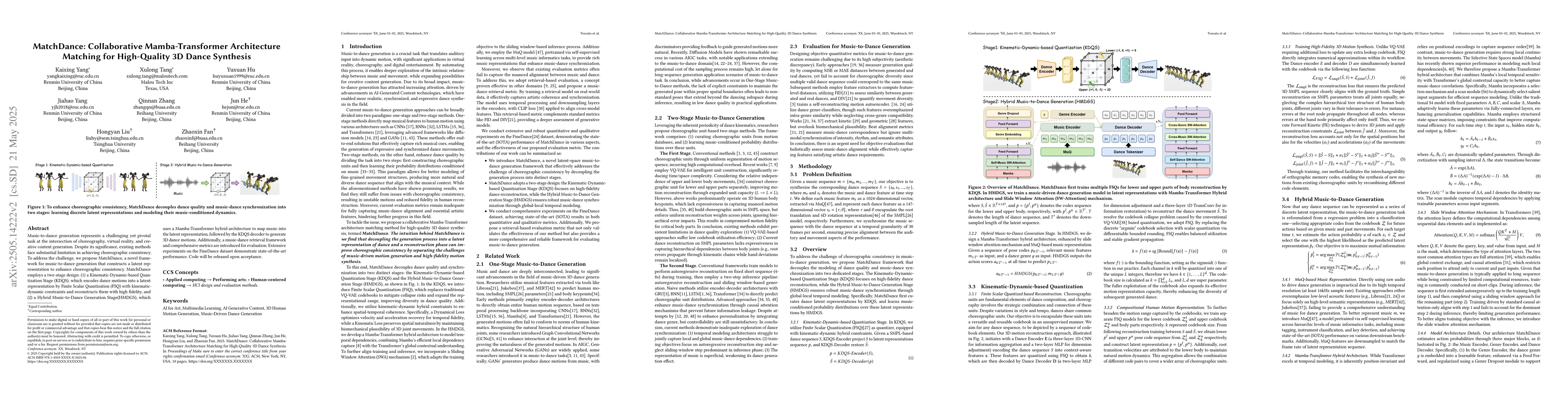 Thumbnail for MatchDance: Collaborative Mamba-Transformer Architecture Matching for
  High-Quality 3D Dance Synthesis